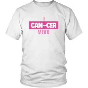 "I CAN-CER VIVE" Breast Cancer Tee